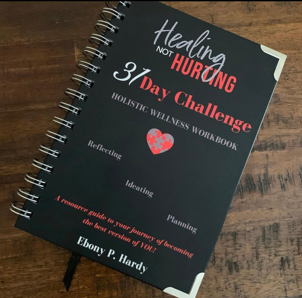 Healing not Hurting 31 Day Challenge Journal